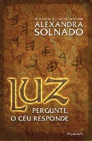 LUZ - Pergunte, o Céu Responde